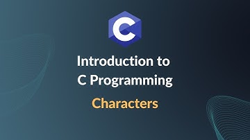 Introduction to C Programming - Characters