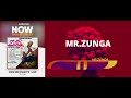 Mr Zunga Show Me MMRADIO Mr Zunga Show Me MMRADIO