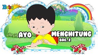 Ayo Menghitung - Bag 2 - Bona dan Rongrong - Dongeng Anak Indonesia - Indonesian Fairytales