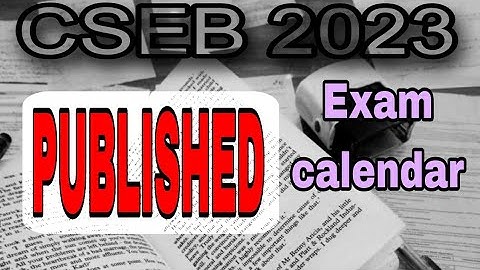 CSEB exam calendar 2023-24 published.