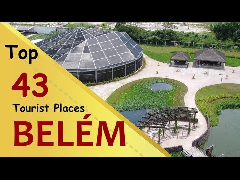 "BELÉM" Top 43 Tourist Places | Belém Tourism | BRAZIL