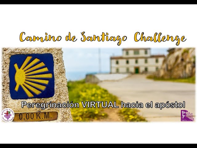 Camino de Santiago Challenge - Reflexión Carmelitas de Logroño