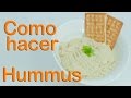 Como hacer Hummus fácil