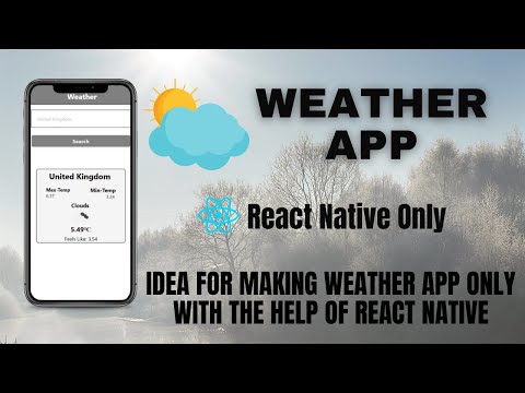 Weather App || React Native only || Idea for making weather app