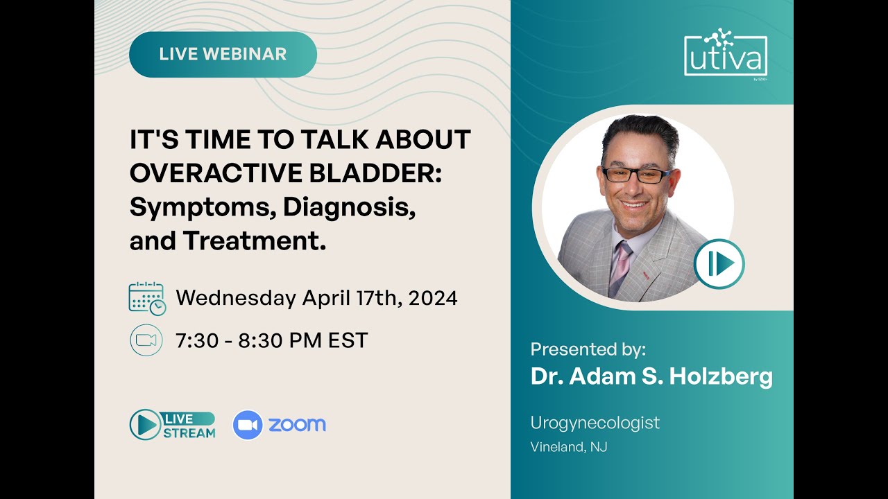 It's time to talk about Overactive Bladder with Urogynecologist Dr ...