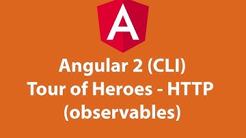 Angular 2 (CLI) Tour of heroes - HTTP(observables)