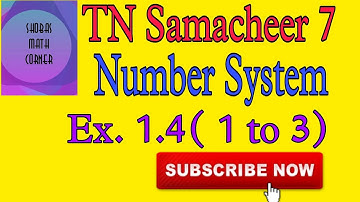 TN Samacheer Class VII chapter 1 Number System Ex. 1.4( 1 to 3)