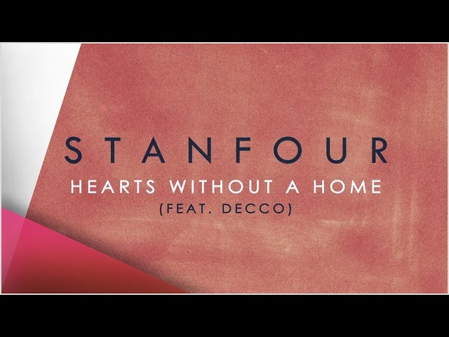 Stanfour - Hearts without a home