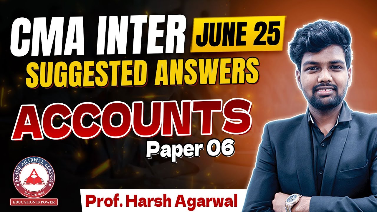 CMA Inter June 2025 | Paper 6 Financial Accounting Suggested Answers ...