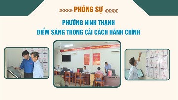 Phường Ninh Thạnh - Điểm sáng trong cải cách hành chính | PHÓNG SỰ | TayNinhTV