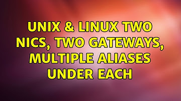 Unix & Linux: Two NICs, two gateways, multiple aliases under each