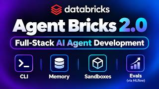 Agent Bricks 2.0 Explained | Full-Stack AI Agent Development