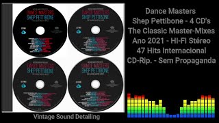 Dance Masters Shep Pettibone - 4 CD's - The Classic Master-Mixes - 2021 - 47 Hits Internac. - CD-Rip
