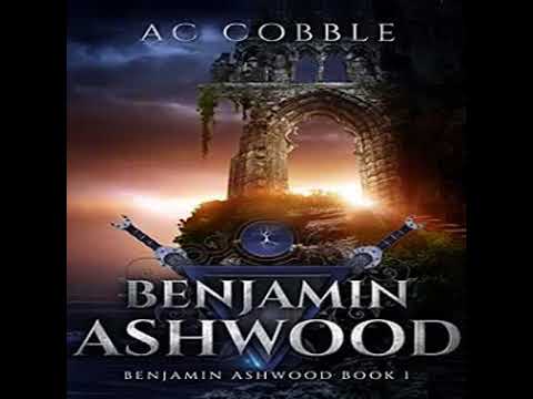 a.-c.-cobble--benjamin-ashwood--benjamin-ashwood-series,-book-1--clip1