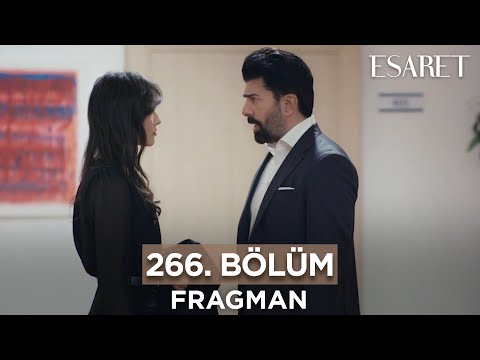 Esaret Dizisi 266. Bölüm Fragmanı (5 Şubat Pazartesi) @esaretdizisi ​