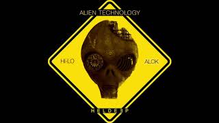 HI-LO & Alok - Alien Technology (Ghos7 Nation Mix)