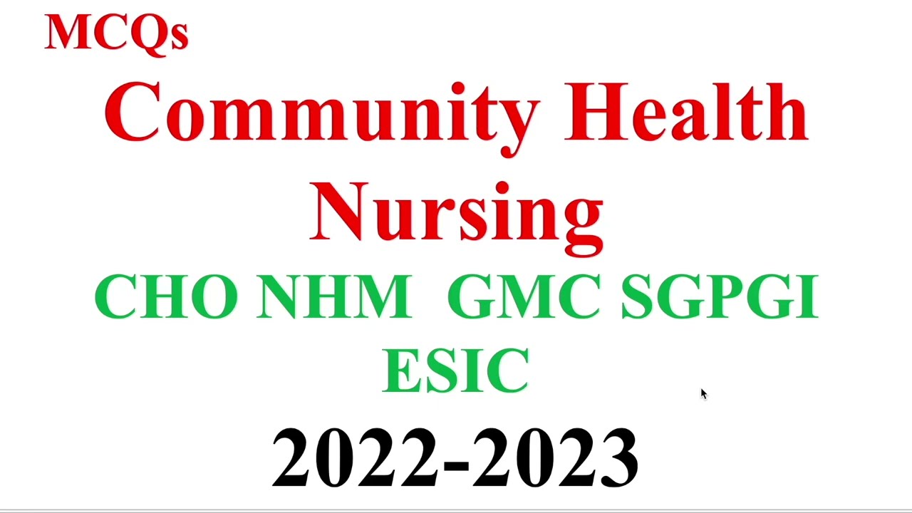 Community Health Nursing ||  CHN Community Health Officer MCQs || NHM GMC OSSSC SGPGI 2022 -2023