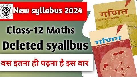 Class 12 Math syllabus 2023-24/Reduced syllabus class-12 maths/ Class 12 maths syllabus hindi medium