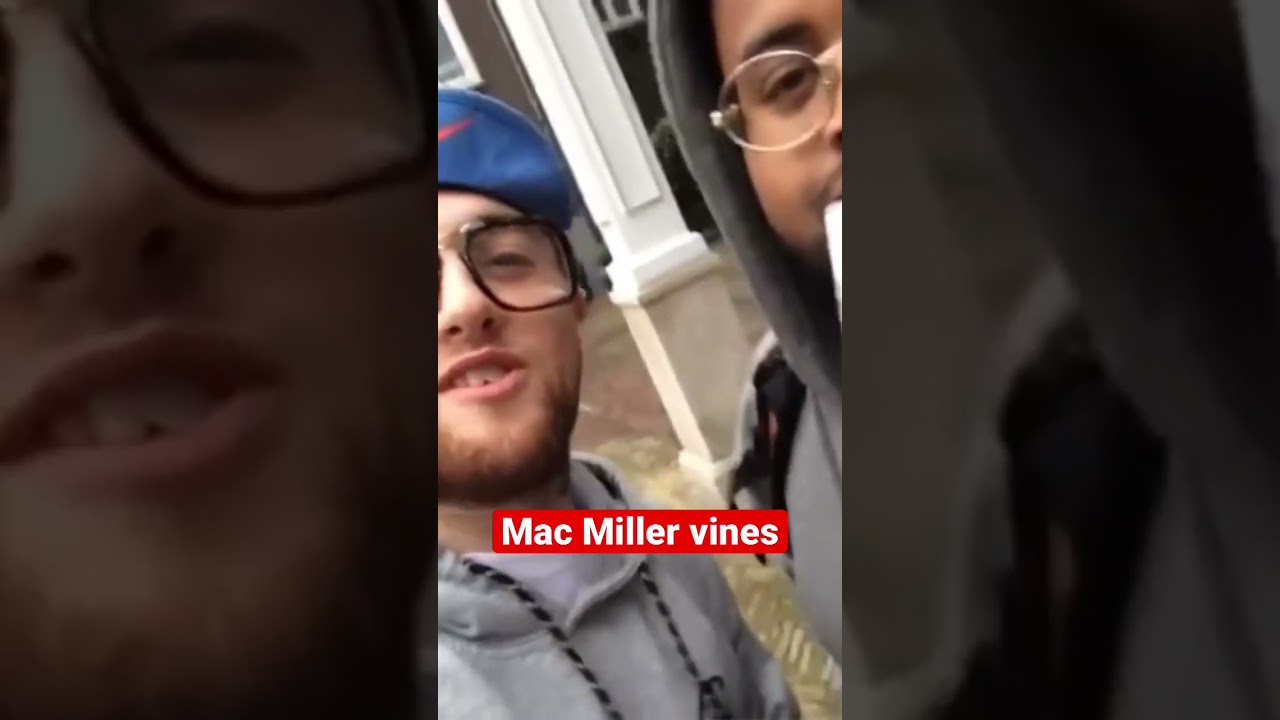 Mac Miller Vines 