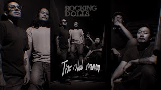 The Old Man - RocKinG DollS