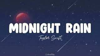 Midnight Rain || Taylor Swift (Lyrics)