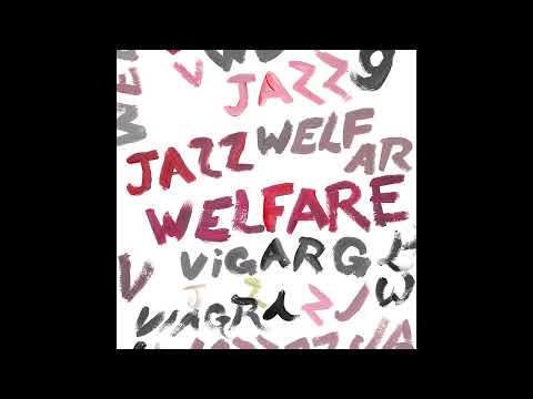 VIAGRA BOYS - Welfare Jazz (2021) ? Full Album ?
