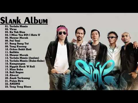 LAGU SLANK TERPOPULER SAAT INI  LAGU PALING ENAK DIDENGAR SAAT KERJA  LAGU