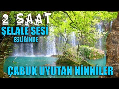 Su Sesi İle Çabuk Uyutan NİNNİLER | 2 SAAT