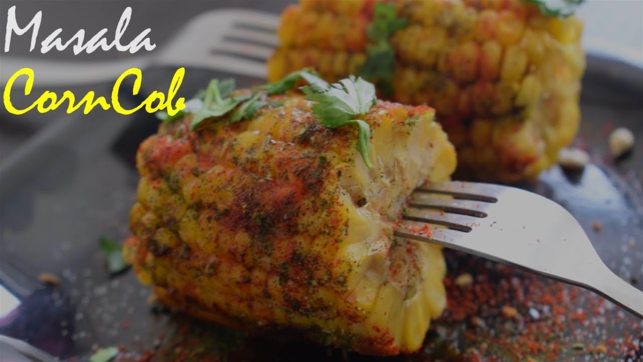 Masala Corn Cob | HungryBoo