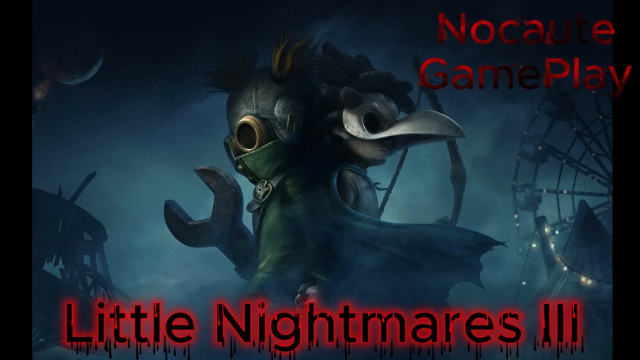 Little Nightmares III -Parte 1