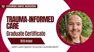 Trauma-Informed Care Info Session for 2026 Semester 1
