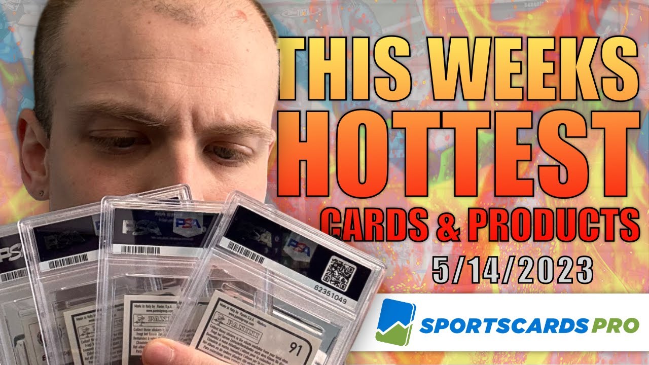 This Week's Hottest Sports Cards 5/15/23 SportsCardsPro YouTube