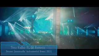 Timi Kullai ft. DJ Ramezz - Dreams (kominusHa' Instrumental Remix 2021) ♫ Best Eurodance Music ♫