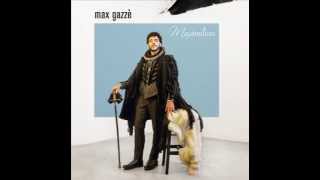 La vita com'è - Max Gazzè