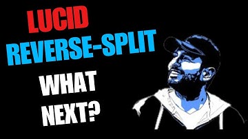 LUCID Stock, Reverse Split, what is next? bullish or bearish?