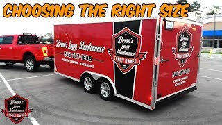 How To Shop For An Enclosed Trailer And How To Pick The Best SIZE For Your Business