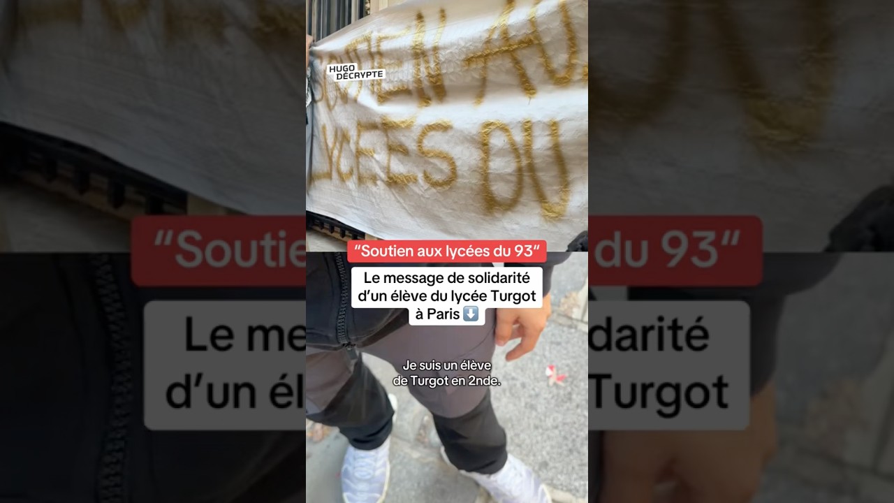 « Soutien aux lycées du 93 » : le message de solidarité d’un élève du lycée Turgot à Paris ⬆️