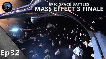 EPIC Space Battles | Finale | Mass Effect 3
