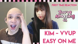 [COVVER] ‘Easy On Me’ Covered by KIM | VVUP FIRST TIME REACTION
