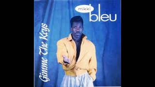 Mikki Bleu  Stay 1991