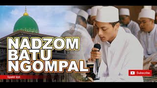 Video thumbnail of "NADZOM BATU NGOMPAL - SYAKIR IZZY"