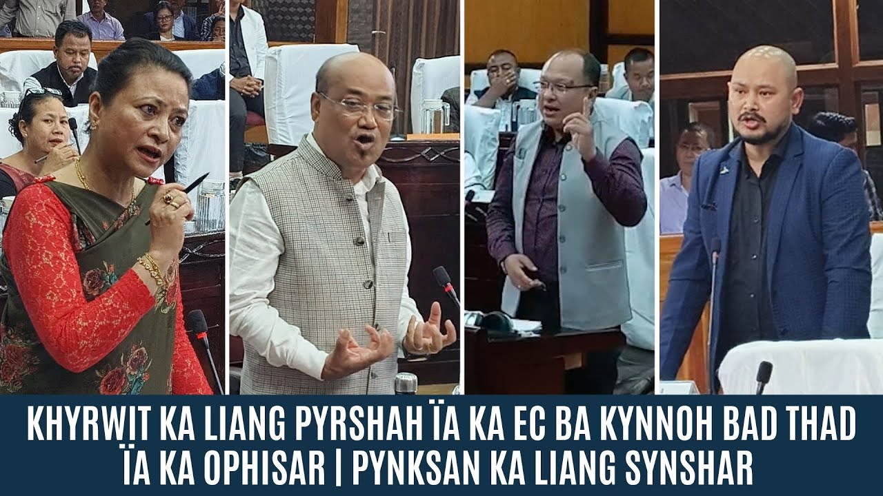KHYRWIT KA LIANG PYRSHAH ÏA KA EC BA KYNNOH BAD THAD ÏA KA OPHISAR | PYNKSAN KA LIANG SYNSHAR