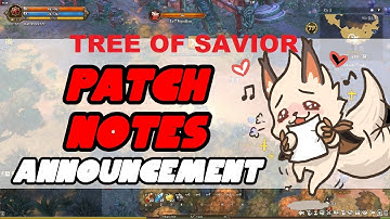 Patch Notes And Announcement - Tree Of Savior