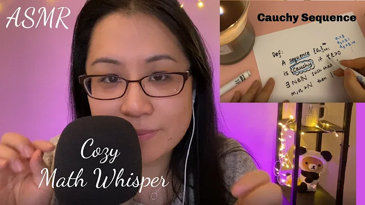 ASMR Comfy Relaxing Math Whisper | Real Analysis- Cauchy Sequences, Convergence-Cauchy Proof