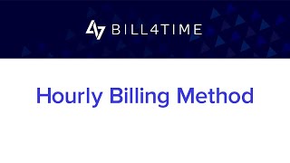Hourly Billing Method | Bill4Time - Billing