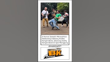 Si Komat Makin Meresahkan, Dodhy Kangen Band Diajak Manggung #shortvideo #dodhykangenband #sikomat