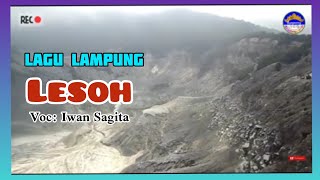 Lesoh - Iwan Sagita || Cipt/Voc: Iwan