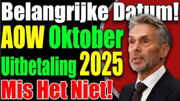 📌Mis de AOW-uitbetaling Niet in Oktober 2025! ⏰ Belangrijke Datum om te Weten!