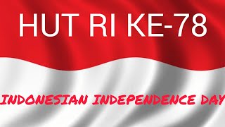 HAPPY INDONESIA INDEPENDENCE DAY🇮🇩🇮🇩🇮🇩
