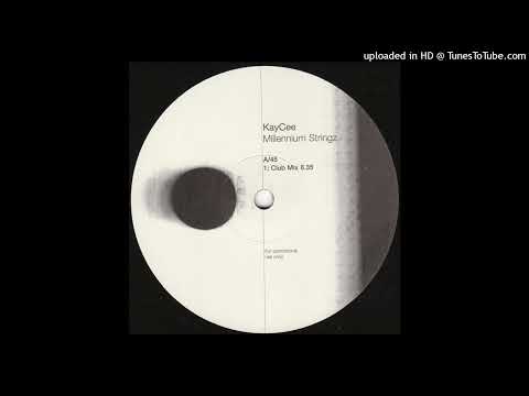 KayCee - Millenium Stringz [Club Mix 1999]